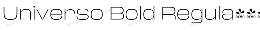 Universo Bold Regula字体转换 Universo Bold Regula字体转换